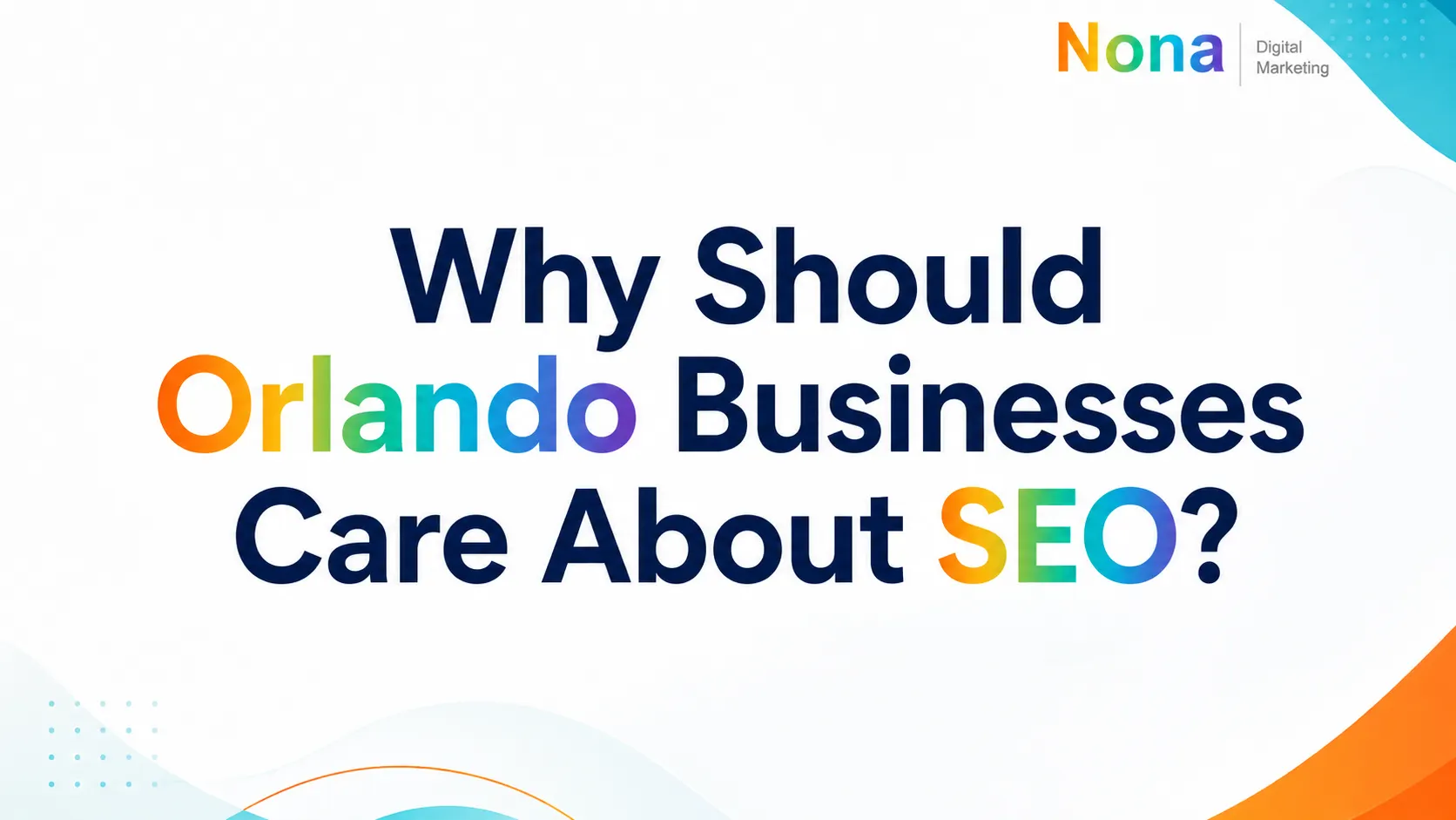 Why should Orlando businesses care about SEO